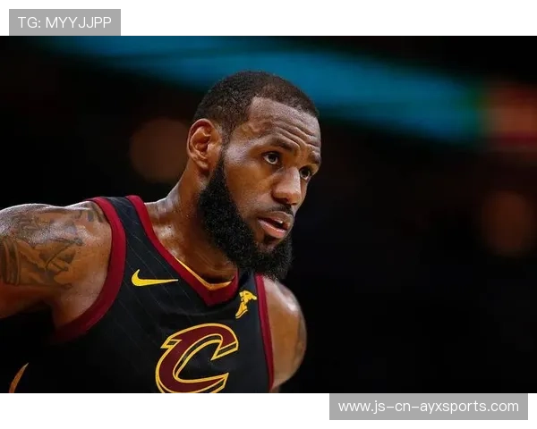 詹姆斯赛场掌控力回升，球队士气随之高涨